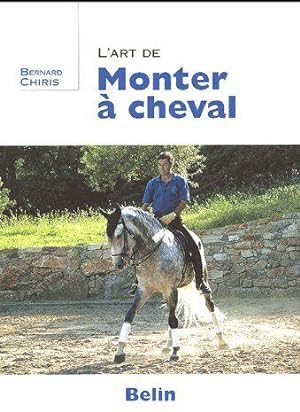 Image du vendeur pour l'art de monter  cheval mis en vente par Chapitre.com : livres et presse ancienne