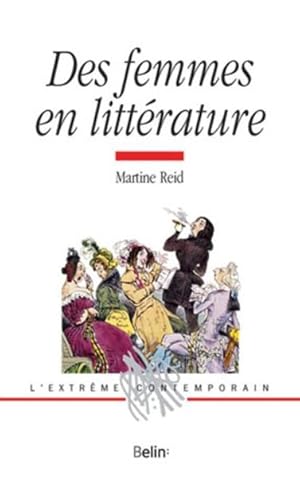 Image du vendeur pour Des femmes en littrature mis en vente par Chapitre.com : livres et presse ancienne