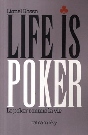 Life is poker