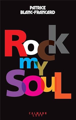 Seller image for rock my soul for sale by Chapitre.com : livres et presse ancienne