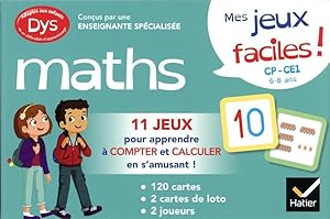 mes jeux de maths facile ! CP, CE1 ; dys