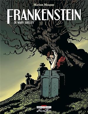 Bild des Verkufers fr Frankenstein ; INTEGRALE T.1 A T.3 zum Verkauf von Chapitre.com : livres et presse ancienne