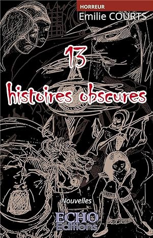 13 histoires obscures