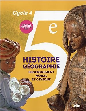 Image du vendeur pour histoire-gographie, EMC ; 5me ; livre de l'lve ; grand format (dition 2016) mis en vente par Chapitre.com : livres et presse ancienne