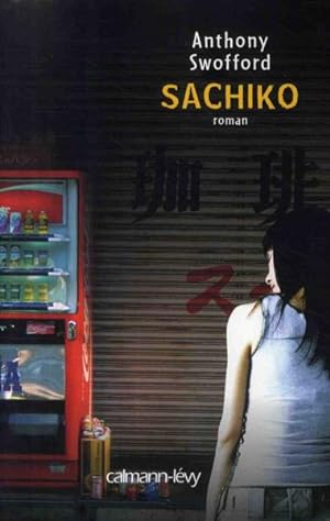 Image du vendeur pour Sachiko mis en vente par Chapitre.com : livres et presse ancienne