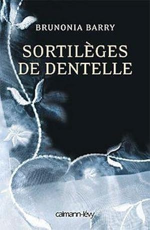 Seller image for Sortilges de dentelle for sale by Chapitre.com : livres et presse ancienne