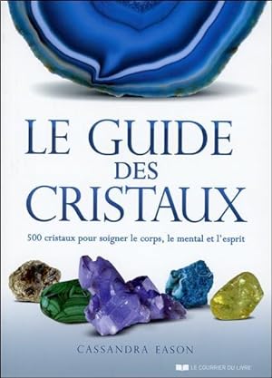 le guide des cristaux