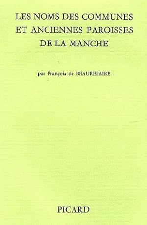 Les Noms des communes et anciennes paroisses de la Manche