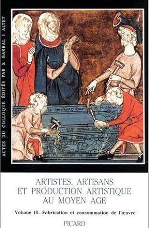 Artistes, artisans et production artistique au Moyen-âge