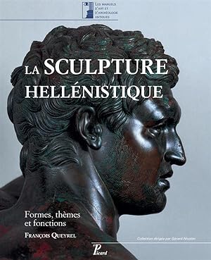 la sculpture hellenistique - tome 1 : formes, themes et fonctions - illustrations, noir et blanc