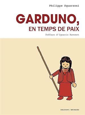 Seller image for Garduno en temps de paix for sale by Chapitre.com : livres et presse ancienne