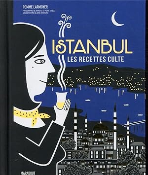 les recettes culte : Istanbul