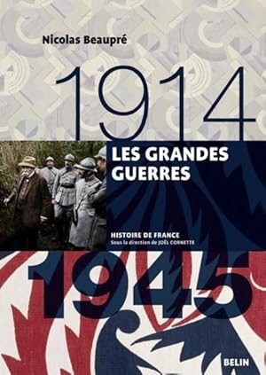 les grandes guerres (1914-1945)