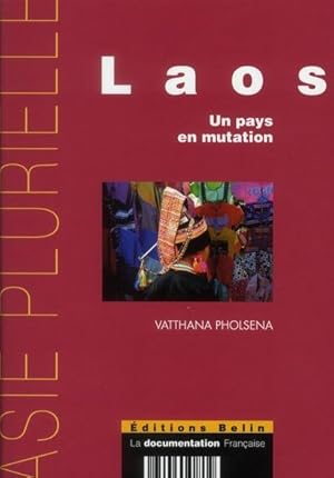 Laos ; un pays en mutation