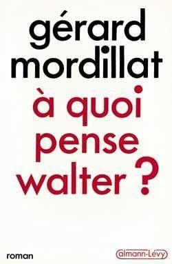 À quoi pense Walter ?