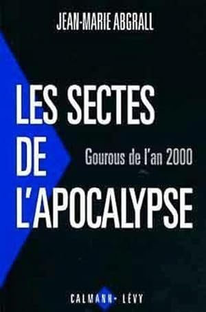 Les sectes de l'apocalypse