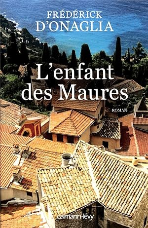 Bild des Verkufers fr l'enfant des Maures zum Verkauf von Chapitre.com : livres et presse ancienne