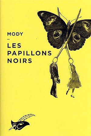 les papillons noirs