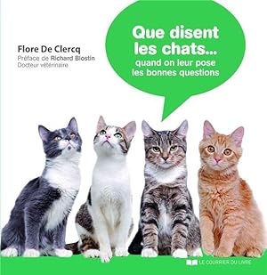 que disent les chats.quand on leur pose les bonnes questions