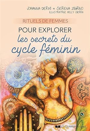 Immagine del venditore per rituels de femmes pour explorer les secrets du cycle fminin venduto da Chapitre.com : livres et presse ancienne