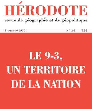 REVUE HERODOTE n.162 : le 9-3, un territoire de la nation