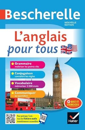 Image du vendeur pour Bescherelle langues : l'anglais pour tous : grammaire, conjugaison, vocabulaire, communiquer mis en vente par Chapitre.com : livres et presse ancienne