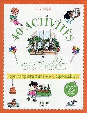 40 activités en ville pour explorateurs éco-responsables