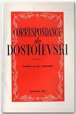 correspondance de Dostoïevski Tome 4