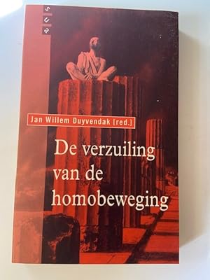 Seller image for De Verzuiling van de Homobeweging for sale by Librairie Axel Benadi