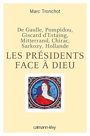 Bild des Verkufers fr les Prsidents face  Dieu zum Verkauf von Chapitre.com : livres et presse ancienne