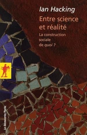 entre science et réalité ; la construction sociale de quoi ?