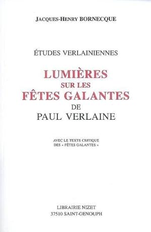 Seller image for Lumires sur les "Ftes galantes" de Paul Verlaine for sale by Chapitre.com : livres et presse ancienne