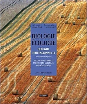 produits animales, productions végétales, agroéquipement ; biologie écologie ; seconda profession...