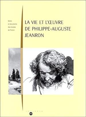La vie et l'oeuvre de Philippe-Auguste Jeanron