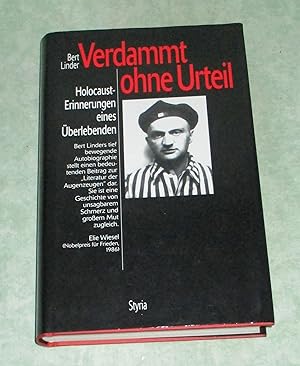 Verdammt ohne Urteil. Holocaust-Erinnerungen eines Überlebenden.