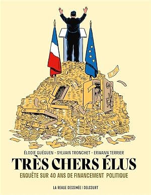 Seller image for trs chers lus : enqute sur 40 ans de financement politique for sale by Chapitre.com : livres et presse ancienne