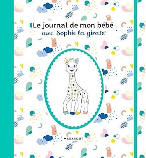 le journal de mon bébé avec Sophie la girafe