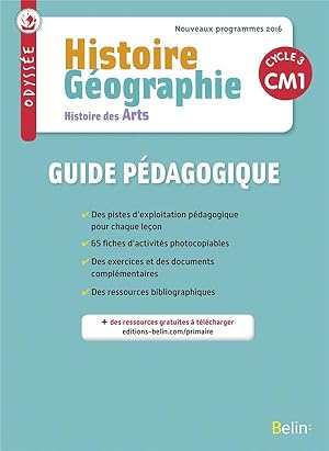 Odyssée : histoire, géographie, histoire des arts ; cycle 3, CM1 ; guide pédagogique (édition 2016)