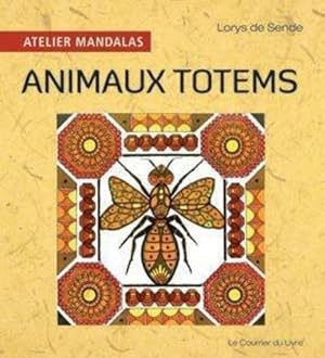 Seller image for atelier mandalas : animaux totems for sale by Chapitre.com : livres et presse ancienne