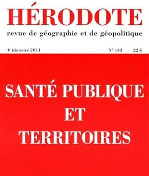 Revue Herodote N.143 ; Santé Publique Et Territoires