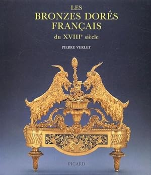 Image du vendeur pour les bronzes dors franais du XVIII sicle (3e dition) (3e dition) mis en vente par Chapitre.com : livres et presse ancienne