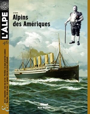 l'Alpe n.46 : Alpins des Amériques
