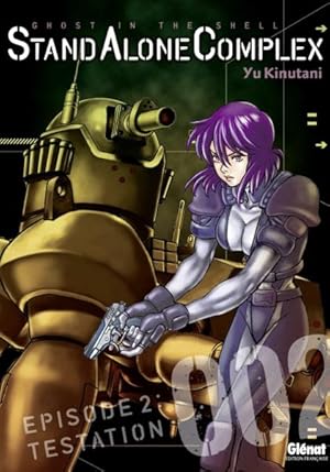 ghost in the shell - stand alone complex Tome 2 : testation