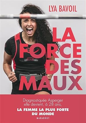 la force des maux : la femme la plus forte du monde