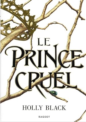 Bild des Verkäufers für le peuple de l'air t.1 : le prince cruel zum Verkauf von Chapitre.com : livres et presse ancienne