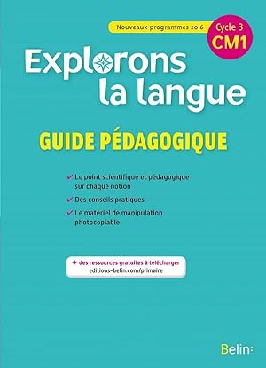 Bild des Verkufers fr explorons la langue ; CM1 ; guide pdagogique zum Verkauf von Chapitre.com : livres et presse ancienne