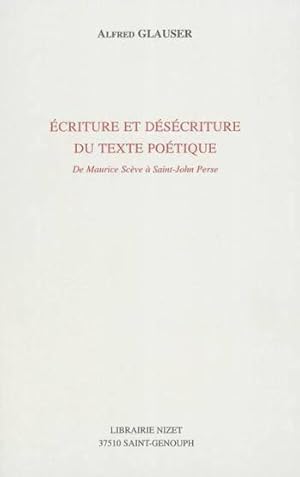 Écriture et désécriture du texte poétique