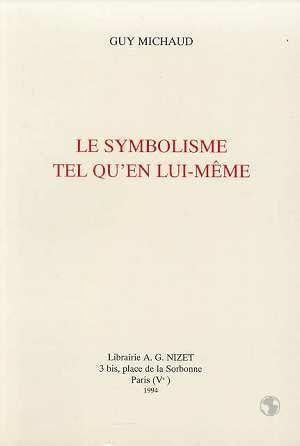 Le symbolisme tel qu'en lui-même