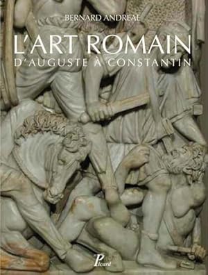 l'art romain d'Auguste à Constantin