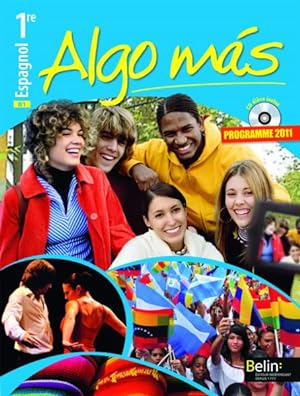 ALGO MAS : espagnol ; 1ère ; manuel de l'élève (édition 2011)